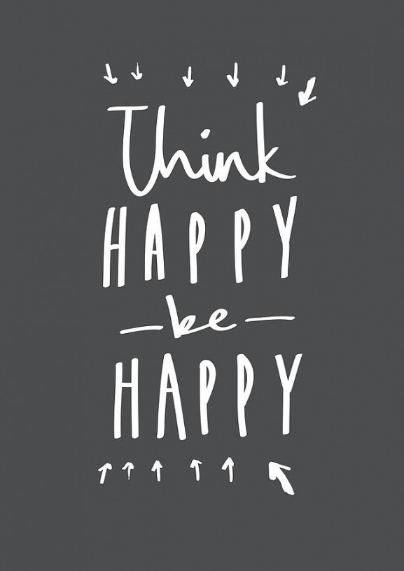 think happy be happy